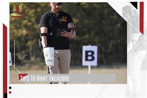 Tips To Hunt Treasure | MEGA LOCATORS