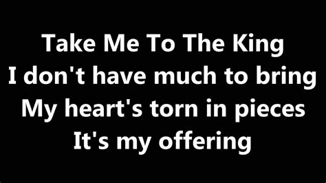 Take me to the King( Lyrics) - YouTube