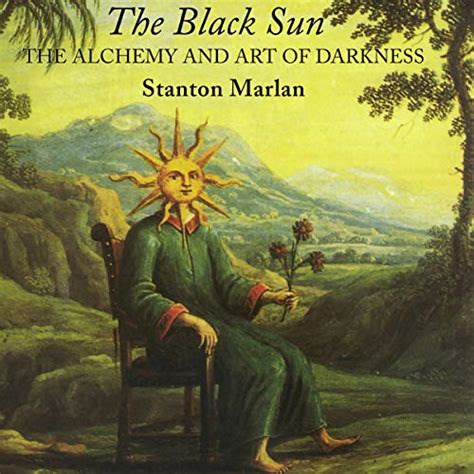 The Black Sun: The Alchemy and Art of Darkness: Carolyn and Ernest Fay ...