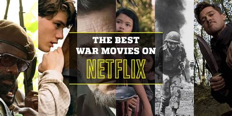 Best War Movies | War Movies on Netflix 2019