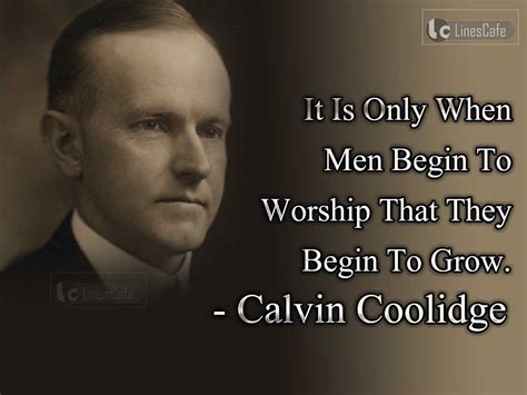 US President Calvin Coolidge Top Best Quotes (With Pictures) - Linescafe.com