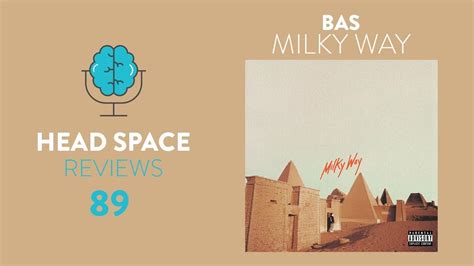 Bas - Milky Way - Full Album Review - YouTube