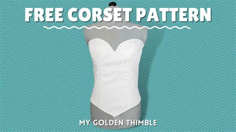 Classic Free Corset Pattern and Tutorial. PDF Download.