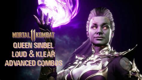 MK11: Queen Sindel | Loud & Klear Advanced Combos | HoneyBeeCMNDR Inspired - YouTube