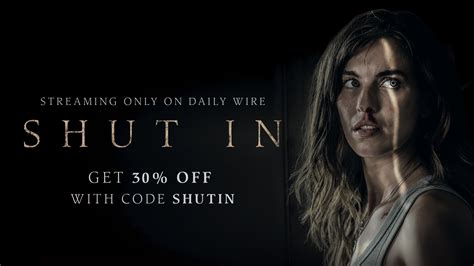 Daily Wire on Twitter: "Our first original movie SHUT IN is now ...