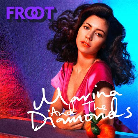 FROOT | Marina and the Diamonds Wiki | Fandom