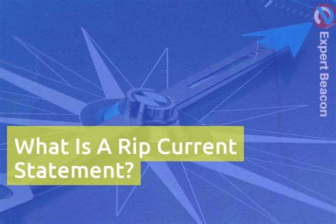 What Is A Rip Current Statement? - ExpertBeacon