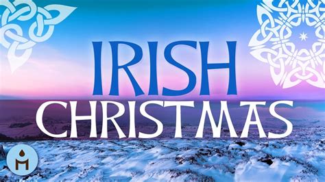 Traditional Irish Christmas Songs | Celtic Harp & Gaelic Music, Xmas 2018 Collection for ...