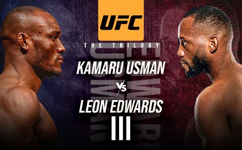 UFC 286 Leon Edwards vs Kamaru Usman 3: Start time, Date, Venue, Fight Card, and Where to watch