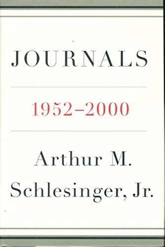 Journals 1952-2000 by Jr., Arthur M. Schlesinger: Near Fine Hardcover ...