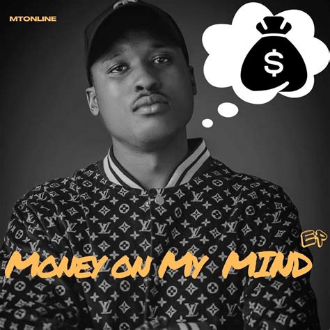 Money on my mind by MTONLINE: Listen on Audiomack