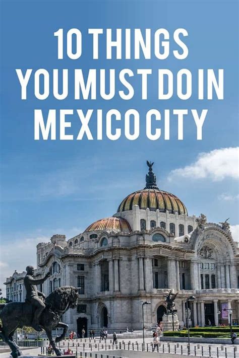 The 11 Coolest Things to Do in Mexico City - Must-Visit Attractions ...