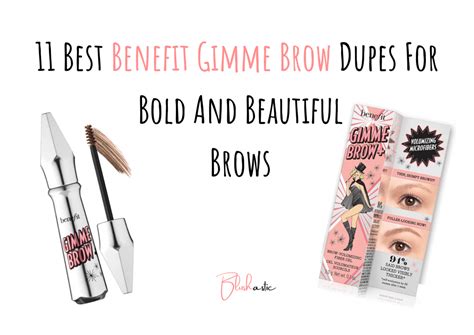 11 Best Benefit Gimme Brow Dupe For Bold And Beautiful Brows - Blushastic