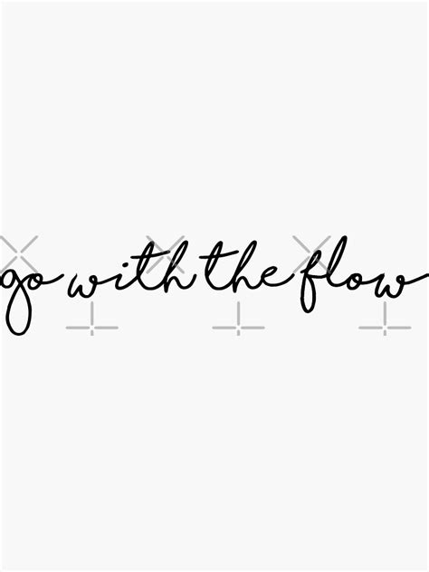 "go with the flow" Sticker for Sale by Sydni0216 | Redbubble