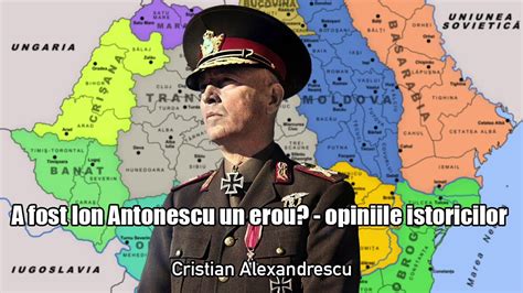 A fost Ion Antonescu Un Erou? * Opiniile Istoricilor - YouTube