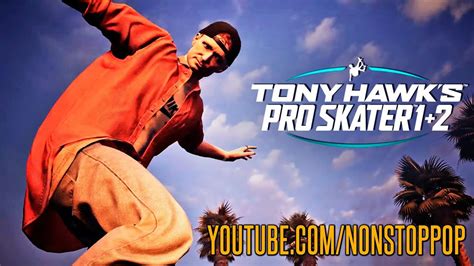 Tony Hawk's Pro Skater 1 + 2 Official Soundtrack - YouTube