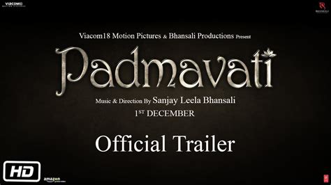 Padmavati Movie - Trailer, Cast, Songs, Release Date, Story, Reviews ...