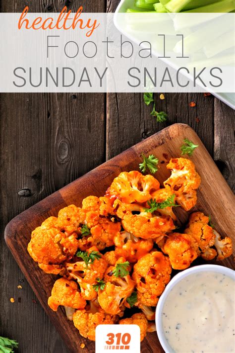 10 Healthy & Yummy Game Day Recipes | Healthy snacks recipes, Football sunday snacks, 310 nutrition