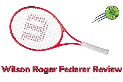 Wilson Roger Federer Junior Tennis Racket Review - Kid Tennis Hub