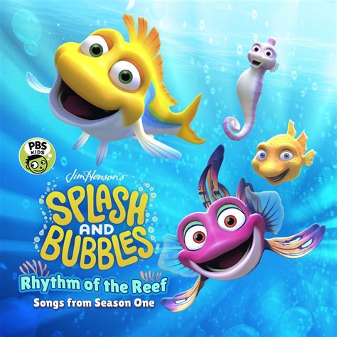 Splash and Bubbles: Rhythm Of The Reef (Songs from Season 1): Splash and Bubbles, Splash and ...