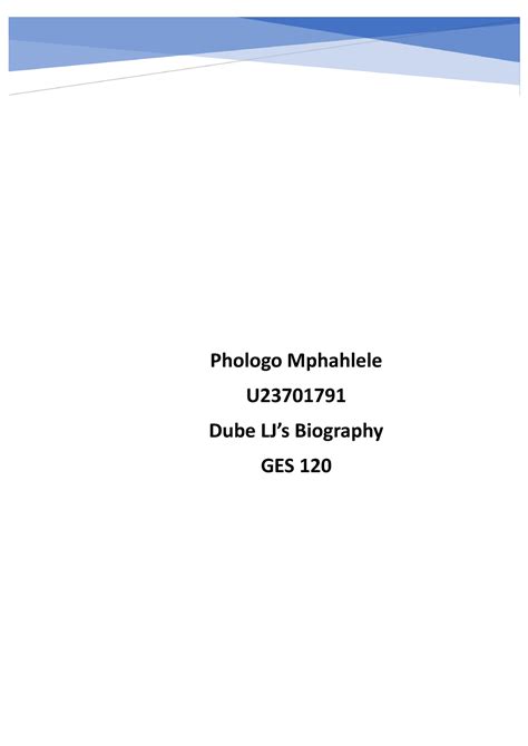 Dube LJ's Biography - Phologo Mphahlele U Dube LJ’s Biography GES 120 John Langalibalele Dube ...