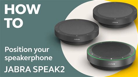 Jabra Speak2: How to position your speakerphone | Jabra Support - YouTube