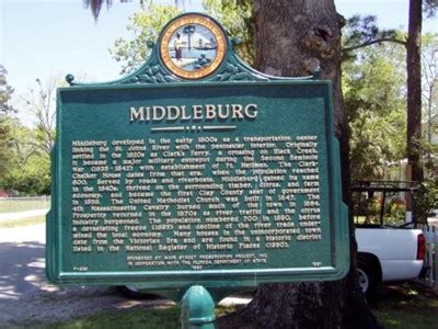 MIDDLEBURG - Middleburg, Florida - Florida Historical Markers on ...