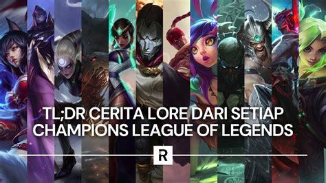 Penjelasan Singkat Lore Setiap Champions League of Legends! - YouTube