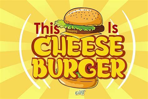 Cheese Burger in 2020 | Food font, Burger, Graphic design resources