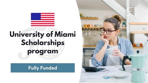 University of Miami Scholarships in USA 2024 - Fully Funded