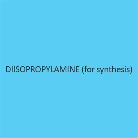 Buy Diisopropylamine (For Synthesis) online in small quantities from anywhere in India.