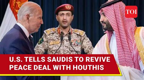 US greenlight Saudi Arabia To Revive Peace Talks With Houthis amid Red ...