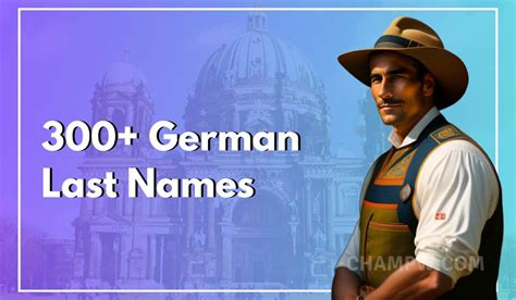 200+ German Last Names With Their Meaning