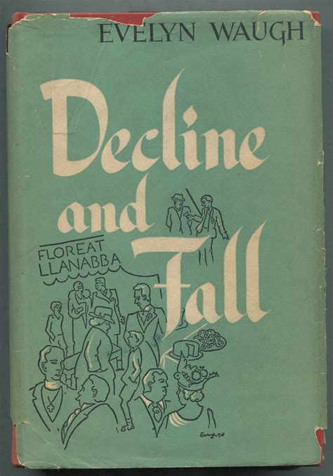 Decline and Fall by WAUGH, Evelyn: Very Good Hardcover (1946) | Between the Covers-Rare Books ...