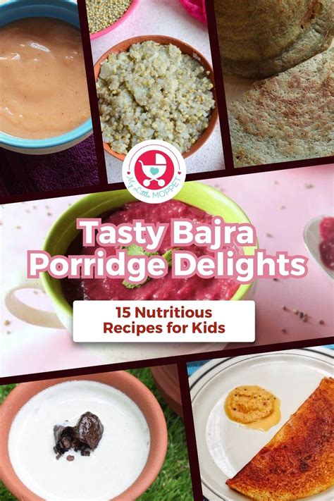 Tasty Bajra Porridge 15 Nutritious Recipes for Kids