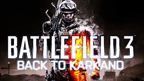 Battlefield 3 - Back to Karkand Gameplay Premiere Trailer (FULL HD) - YouTube