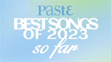 The 50 Best Songs of 2023 (So Far)