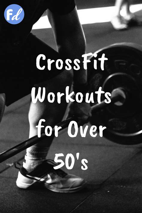 CrossFit Workouts for Over 50's | Crossfit workouts, Crossfit training ...