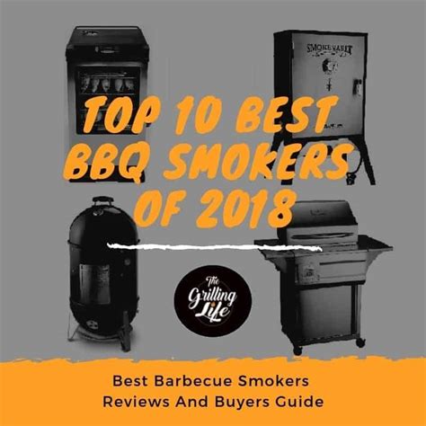 Top 10 Best BBQ Smokers Of 2018