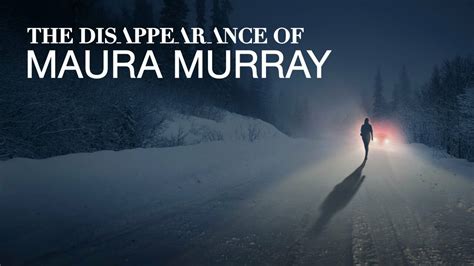 The Disappearance of Maura Murray - Oxygen Series - Where To Watch