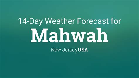 Mahwah, New Jersey, USA 14 day weather forecast