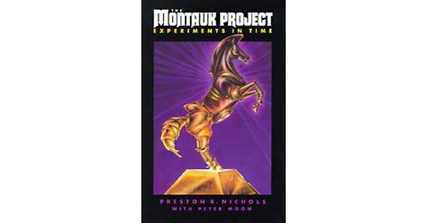 The Montauk Project: Experiments in Time by Preston B. Nichols