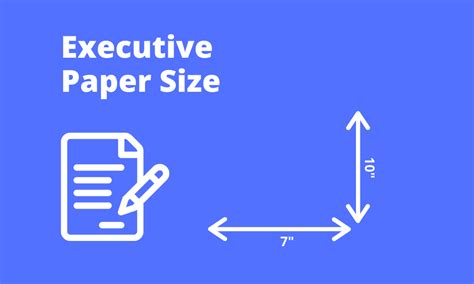 Executive Paper Size