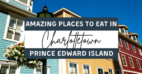 The Best 10+ Restaurants in Charlottetown (Tried & Tested!)