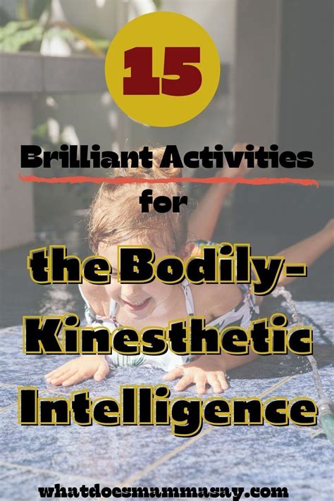 15 Brilliant Activities for the Bodily-Kinesthetic Intelligence | Kinesthetic learning ...