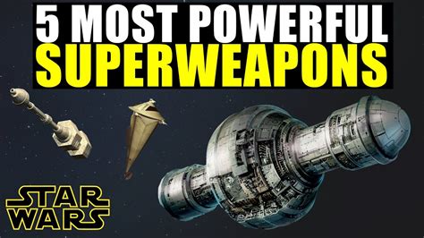 The 5 MOST POWERFUL SUPERWEAPONS in Star Wars History (Legends + Canon) - YouTube