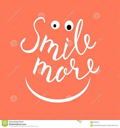 Smile More. Inspirational Quote about Happy Stock Vector - Illustration of inspiration, modern ...