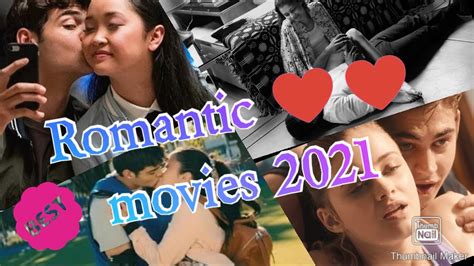 Best Romantic Movies 2021 - YouTube