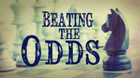 Some Thoughts About Beating the Odds | WorkAlpha