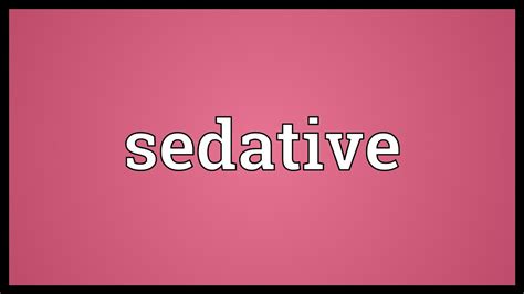 Sedative Meaning - YouTube